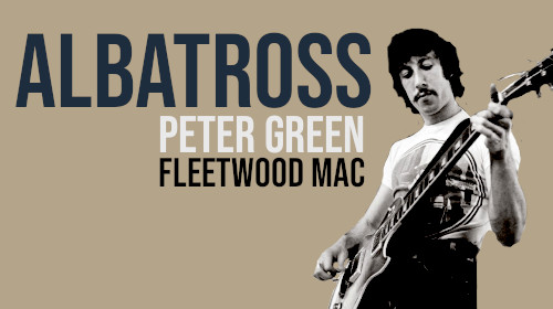 Albatross Peter Green Fleetwood Mac